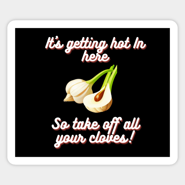 Garlic cloves pun Sticker by AJDP23